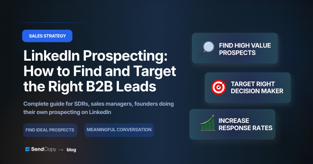 LinkedIn Prospecting: The Complete Guide to Finding and Targeting B2B Leads