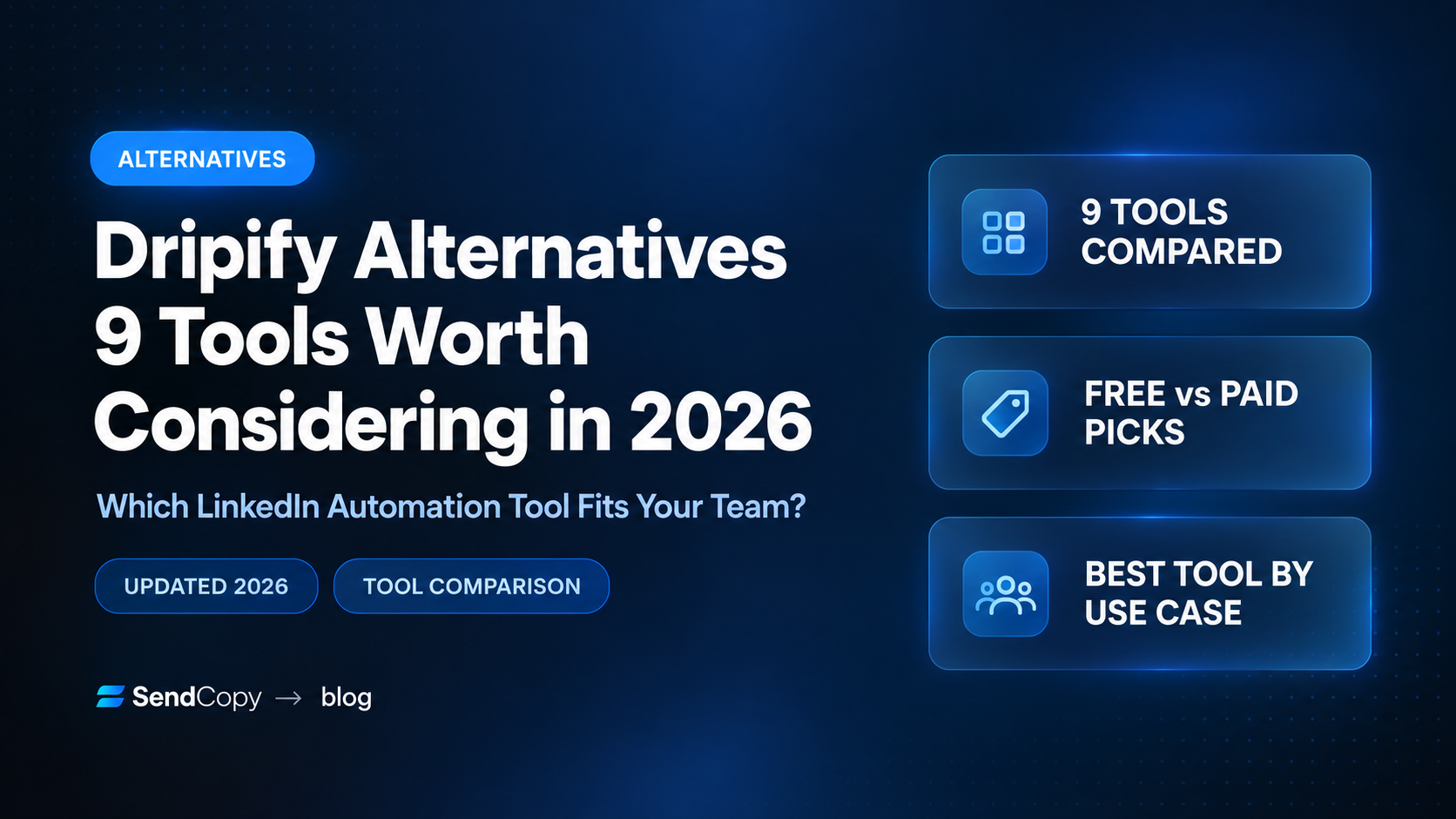 Dripify Alternatives: 9 Tools Worth Considering in 2026
